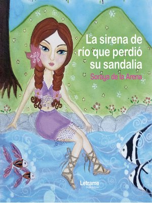 cover image of La sirena de río que perdió su sandalia